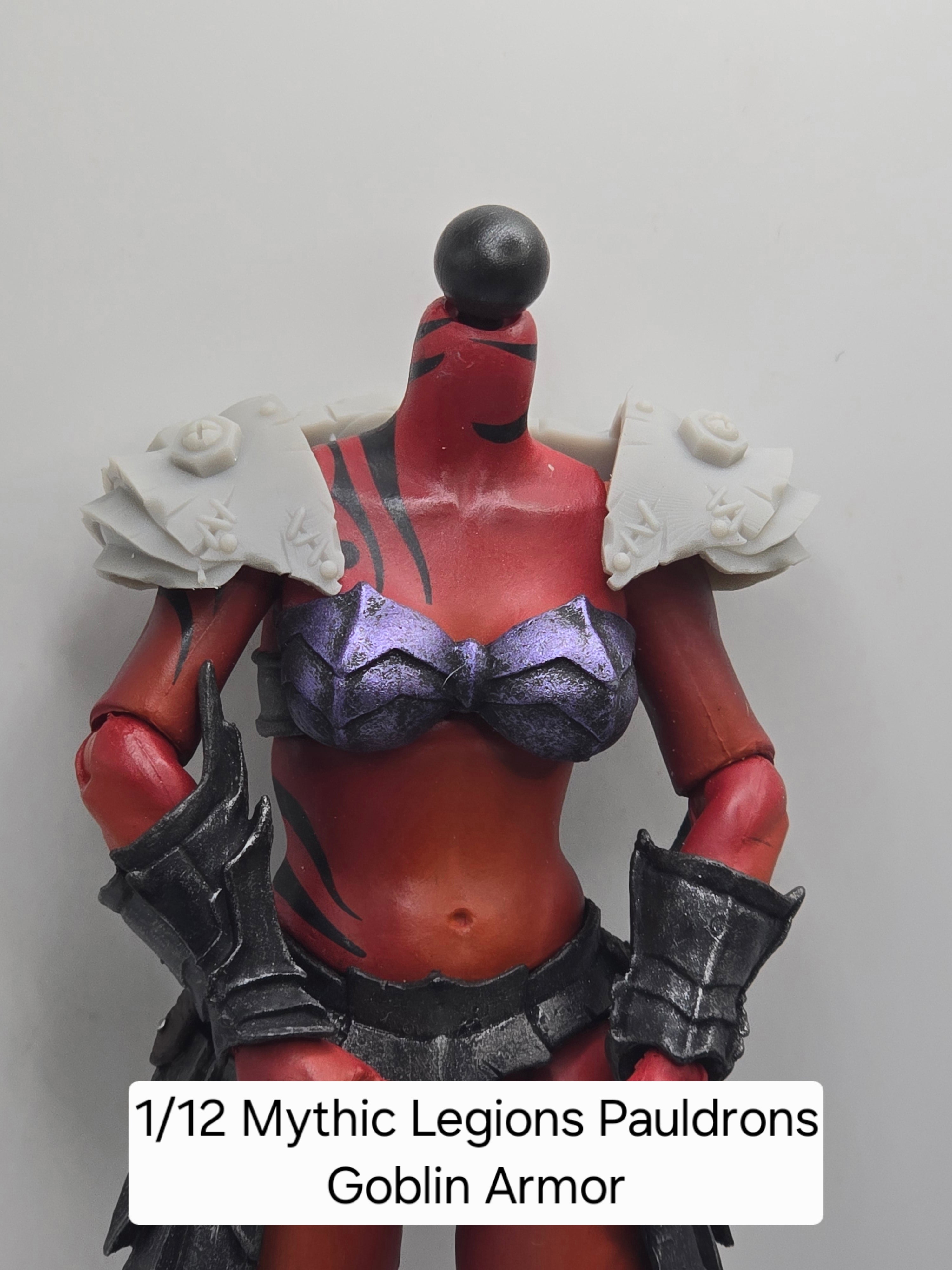 3d Printed Mythic Legions Scale Head 2.0 Goblin Armor Pauldrons 1:12 6" Scale.