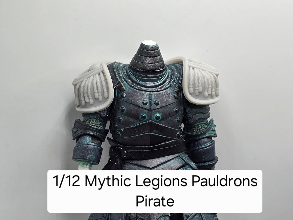 3d Printed Mythic Legions Scale Head 1.0 Pirate Pauldrons 1:12 6" Scale.