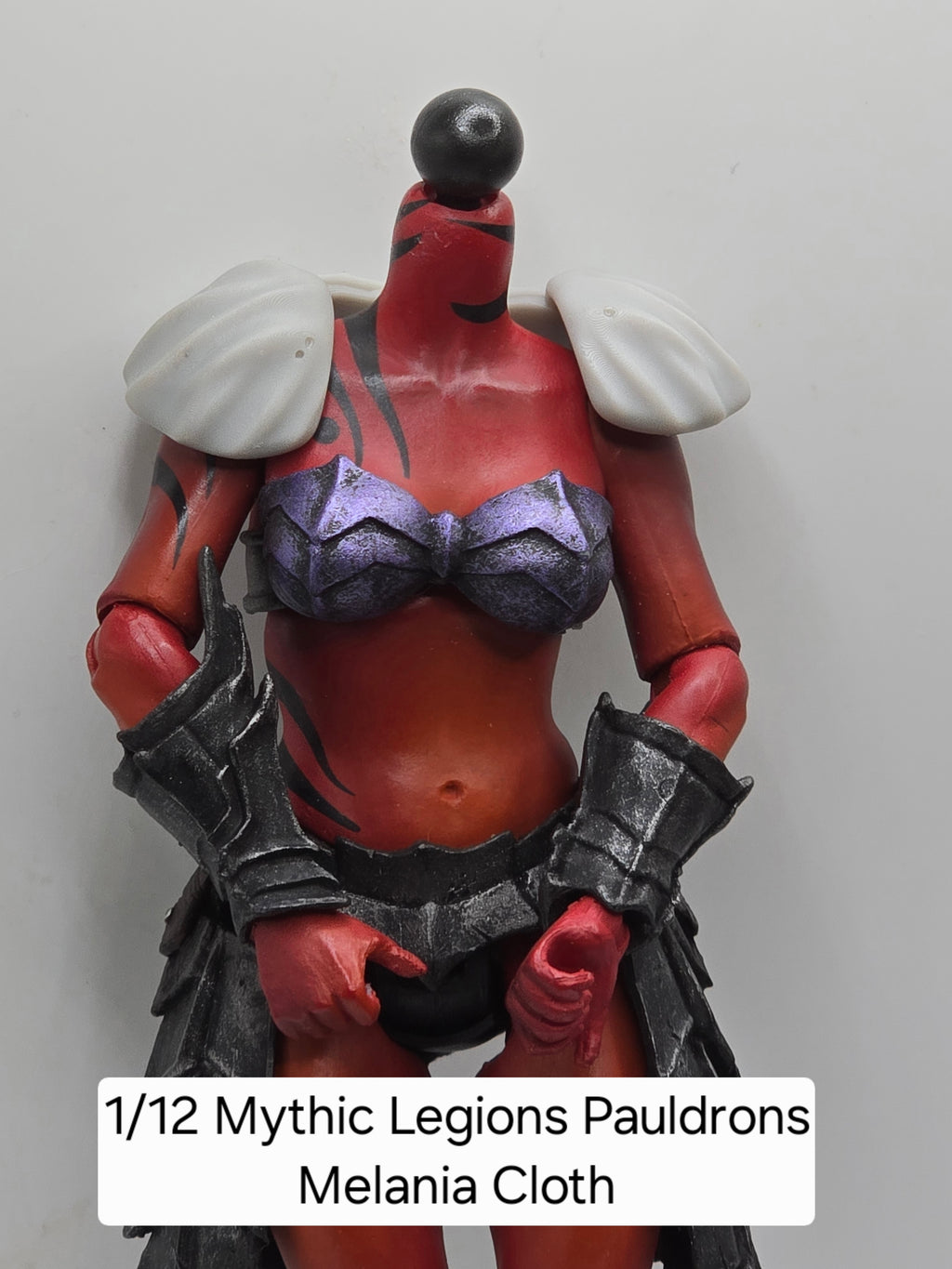 3d Printed Mythic Legions Scale Head 2.0 Melania Cloth Pauldrons 1:12 6" Scale.