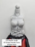 3d Printed Mythic Legions Scale Head 2.0 Female Elf w/Straps Torso 1:12 6" Scale.